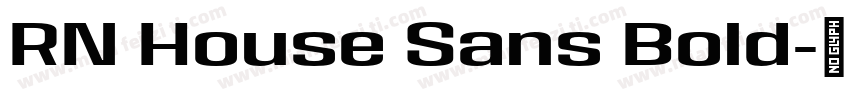 RN House Sans Bold字体转换